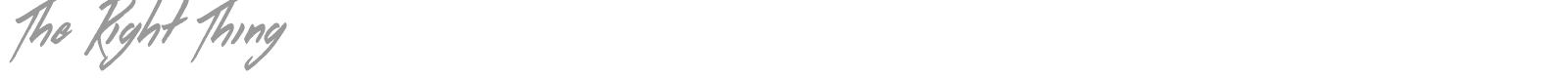 The Right Thing font preview